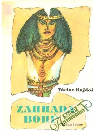 Zahradu bohu - Kajdoš Václav
