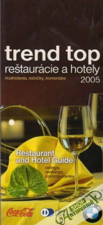 Trend top - Reštaurácie a hotely 2005 - Kolektív autorov