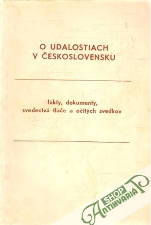 O udalostiach v Československu - Kolektív autorov