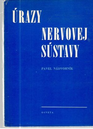 Úrazy nervovej sústavy - Nádvorník P.