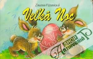 Veľká noc - Fuzesiová Zsuzsa