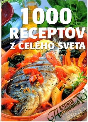 1000 receptov z celého sveta - Havlíková Lívia a kolektív