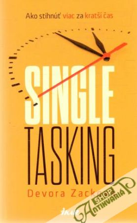 Singletasking - Zacková Devora
