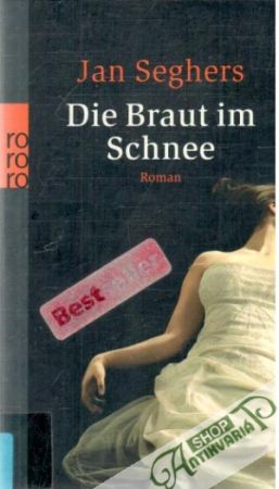 Die Braut im Schnee - Seghers Jan