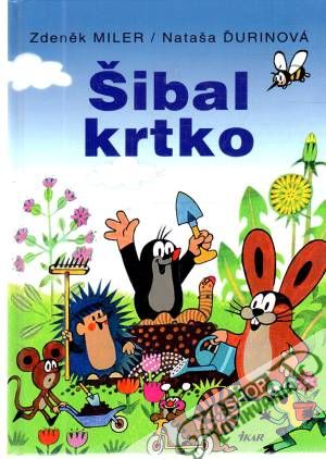 Šibal Krtko - Miler Zdeněk, Ďurinová Nataša