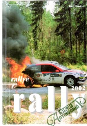 Rallye o rally 2002 - Florian Jiří