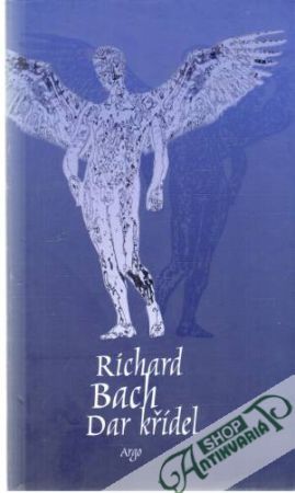 Dar křídel - Bach Richard