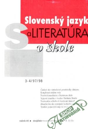 Slovenský jazyk a literatúra v škole 3-4/97/98 - Kolektív autorov