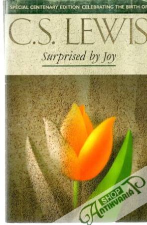 Surprised by Joy - Lewis C. S.