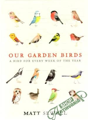 Our garden birds - Sewell Matt