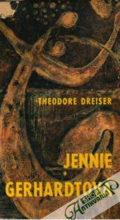Jennie Gerhardtová - Dreiser Theodore