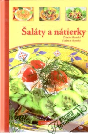 Šaláty a nátierky - Horecká Z., Horecký V.