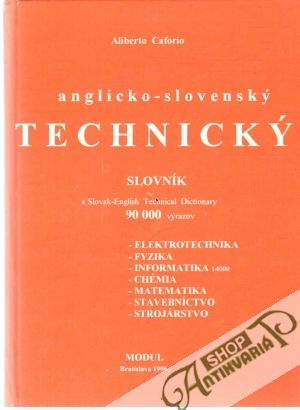 Anglicko - slovenský technický slovník - Caforio Aliberto