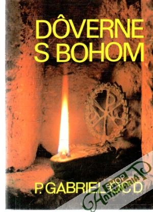 Dôverne s Bohom - Ocd Gabriel P.