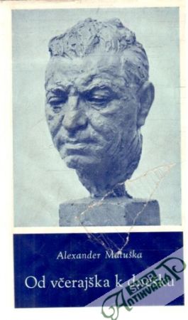 Od včerajška k dnešku - Matuška Alexander