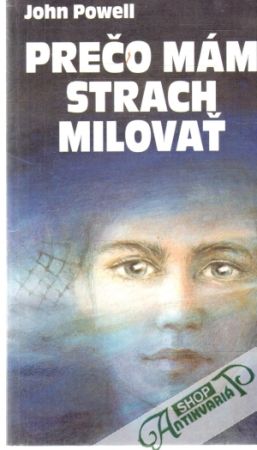 Prečo mám strach milovať - Powell John