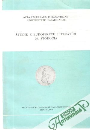 Štúdie z európskych literatúr 20. storočia - Kolektív autorov