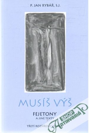 Musíš výš - Rybář Jan