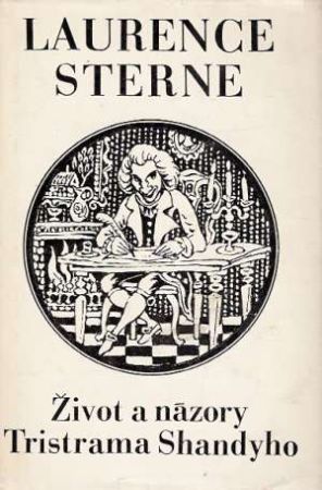 Život a názory pána Tristrama Shandyho - Sterne Laurence