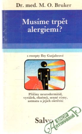Musíme trpět alergiemi? - Bruker M.O.