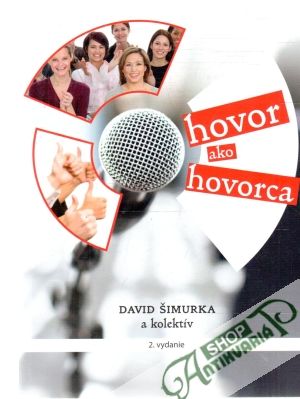 Hovor ako hovorca - Šimurka David a kolektív