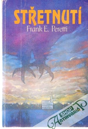 Střetnutí - Peretti Frank E.
