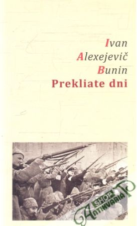 Prekliate dni - Bunin Ivan Alexejevič