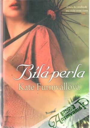 Bílá perla - Furnivallová Kate