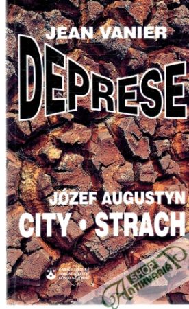 Deprese - City, strach - Vanier Jean, Augustyn Józef