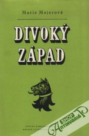 Divoký západ - Majerová Marie
