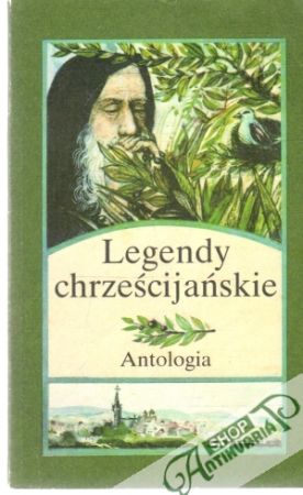 Legendy chrześcijańskie - antologia - Santucci L., Klimaszewski S.