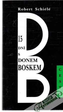 15 dní s Donem Boskem - Schiélé Robert