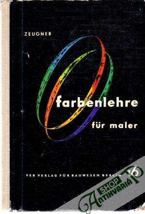 Farbenlehre fur maler - Zeugner Gerhard