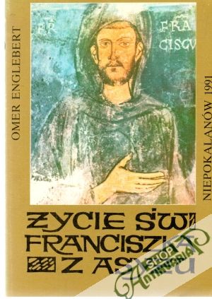 Zycie św. Franciszka z Asyzu - Englebert Omer