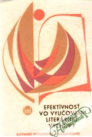 Efektívnosť vo vyučovaní literárnej výchovy - Melichar Jozef