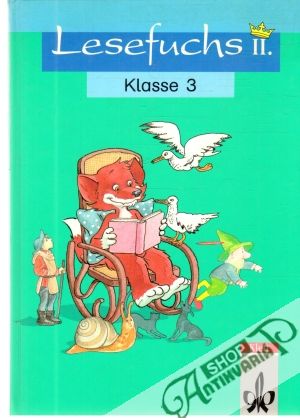 Lesefuchs II. - Klasse 3. - Lindner Klaus