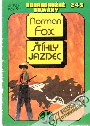 Štíhly jazdec - Fox Norman