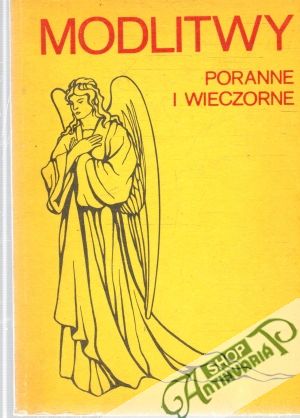 Modlitwy poranne i wieczorne - Dorschneider W.