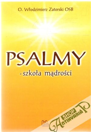 Psalmy - szkola madrości - Zatorski Wlodzimierz O.