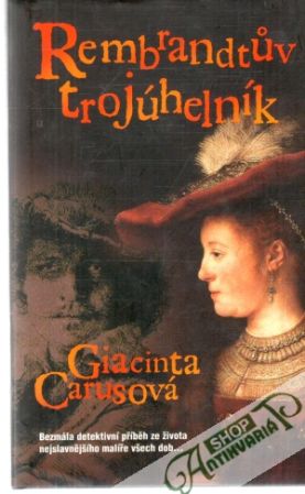 Rembrandtuv trojúhelník - Carusová Giacinta