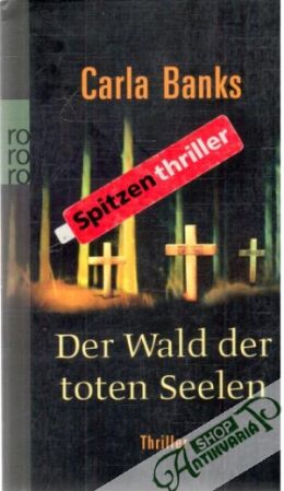 Der Wald der toten Seelen - Banks Carla