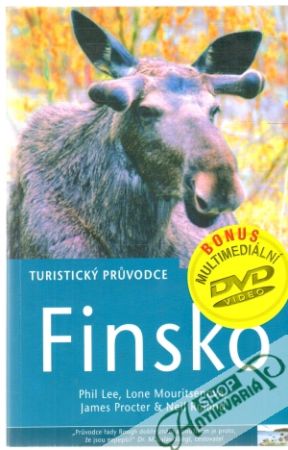 Finsko - turistický pruvodce (bez DVD) - Lee, Mouritsenová, Procter, Roland