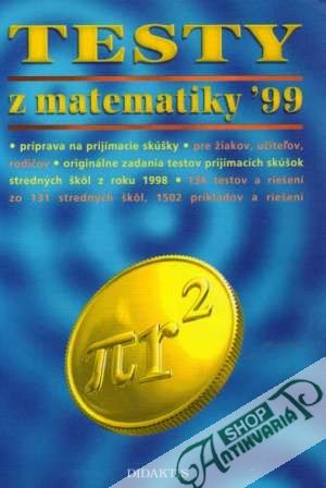 Testy z matematiky ´99 - Kolektív autorov
