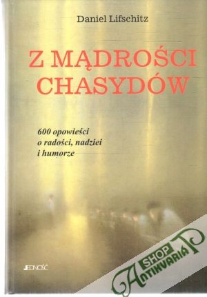 Z madrości Chasydów - Lifschitz Daniel