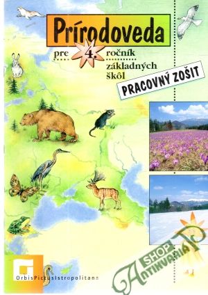 Prírodoveda pre 4. ročník ZŠ - pracovný zošit - Kubovičová Mária