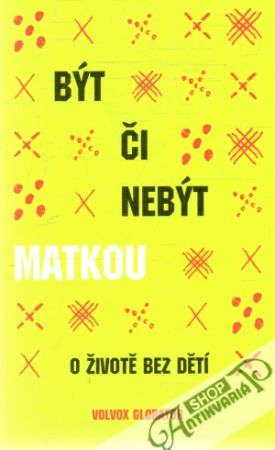 Být či nebýt matkou - Luven Lynne