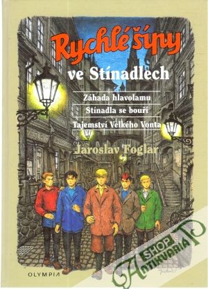 Rychlé šípy ve Stínadlech - Foglar Jaroslav