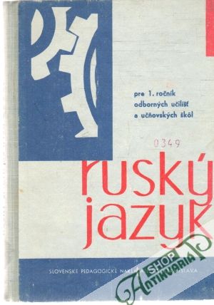 Ruský jazyk pre 1. ročník OU a UŠ - Kolektív autorov