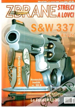 Zbrane, strelci a lovci 4/2008 - Kolektív autorov