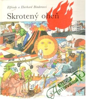 Skrotený oheň - Binderovci Elfriede a Eberhard